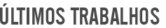 Ultimos Trabalhos Br3 Comunica��o